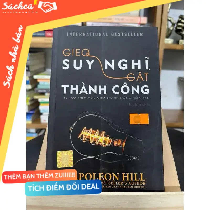 Gieo suy nghĩ, gặt thành công — Napoleon Hill (Sách kỹ năng) TSHT