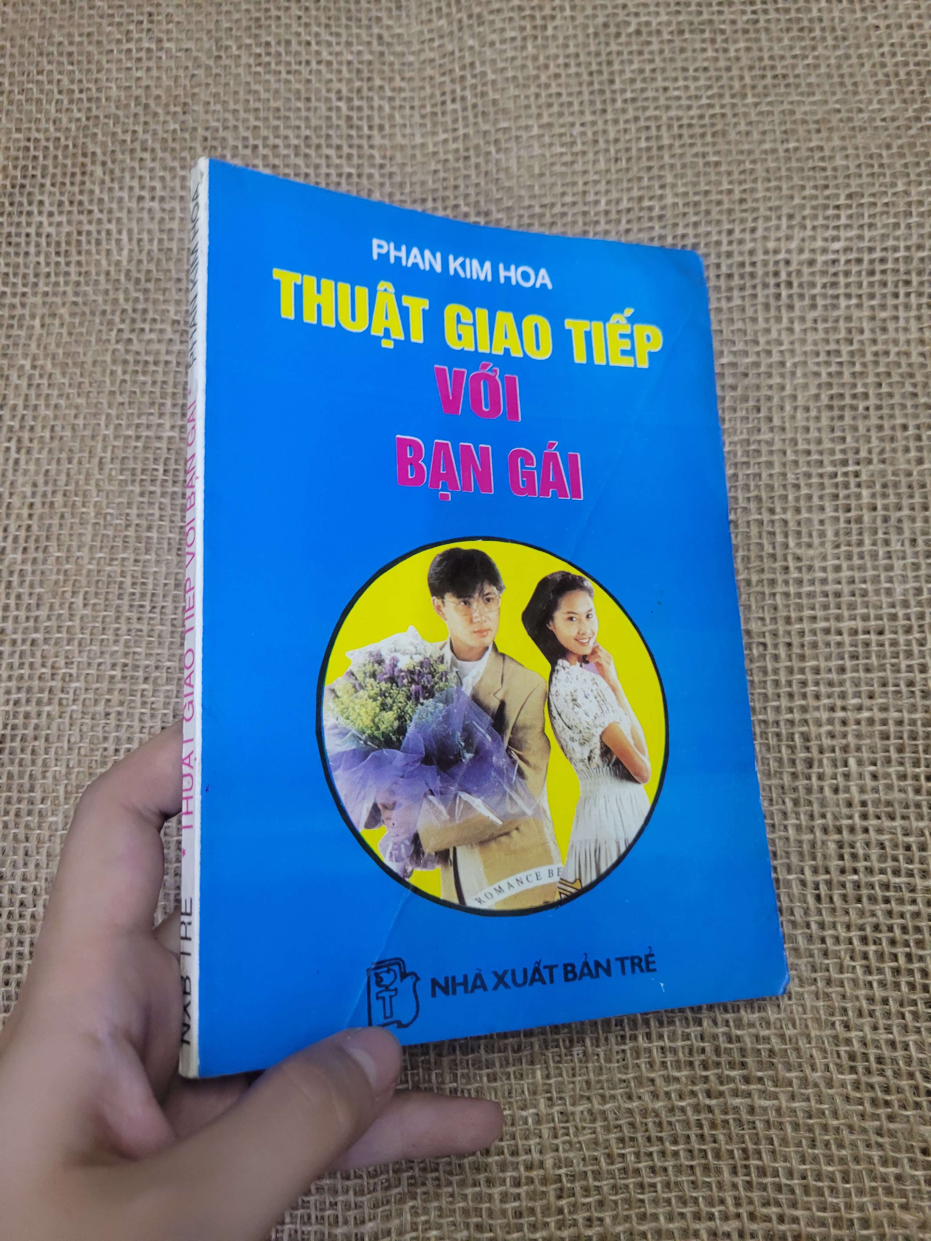 Thuật giao tiếp với bạn gái - Phan Kim Hoa (Sách kỹ năng) HLSC