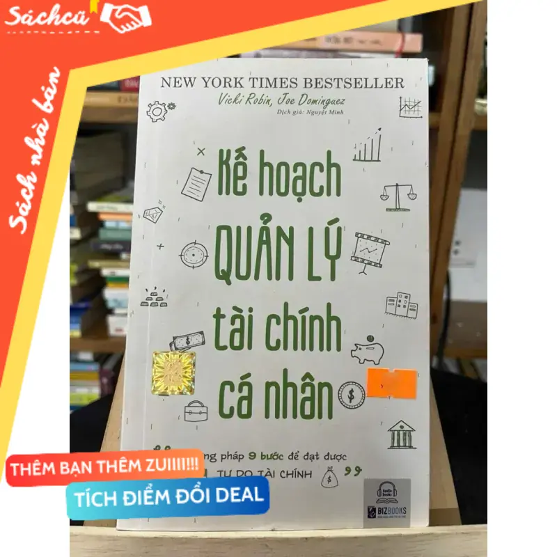 Kế hoạch quản lý tài chính cá nhân — Vicki Robin, Joe Dominguez (Sách kỹ năng) TSHT
