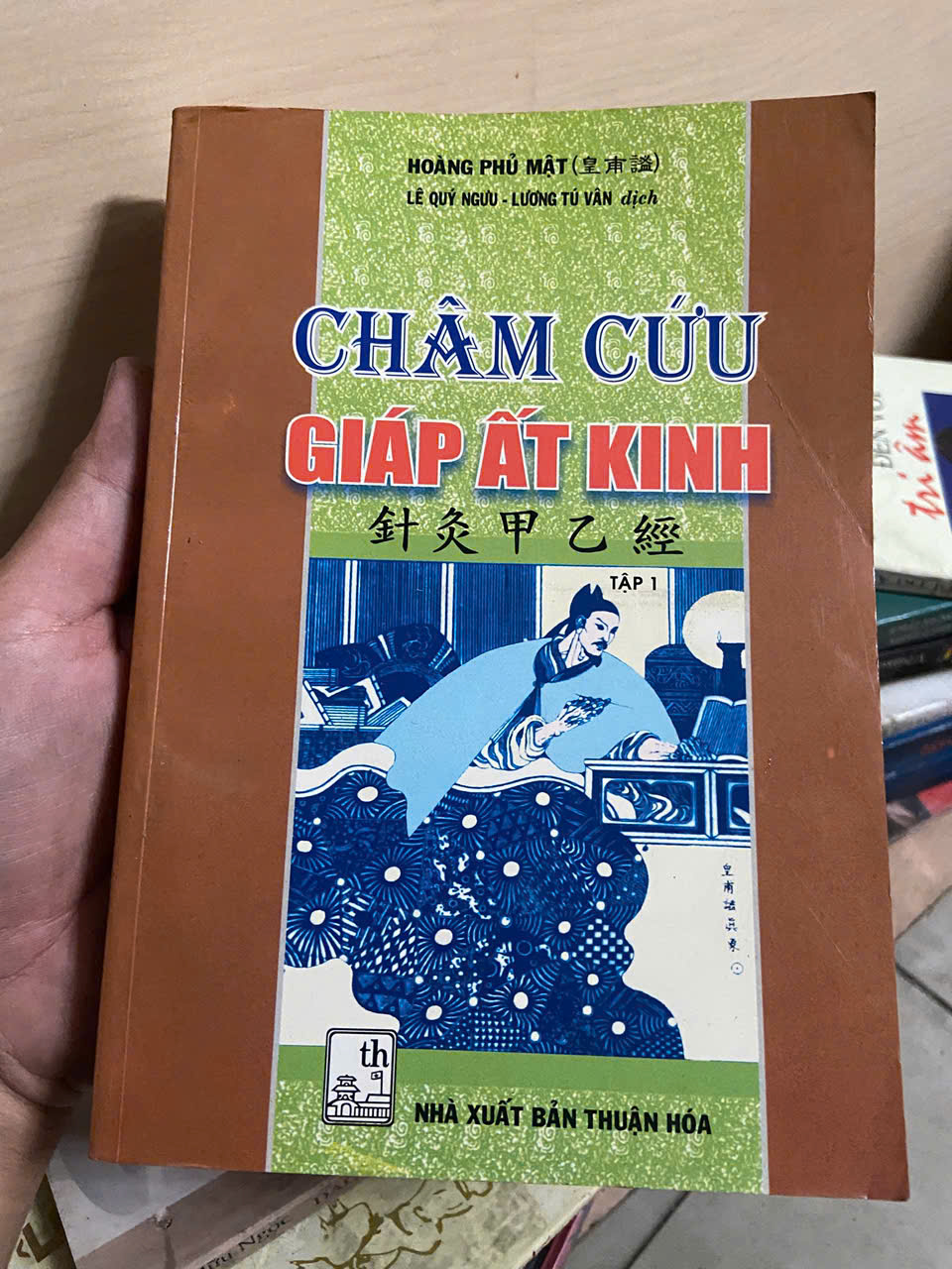 Châm cứu Giác Ất Kinh tập 1 - Hoàng Phủ Mật Mới 90% (Sách Y học - Sức khỏe - Thể thao) VAVO