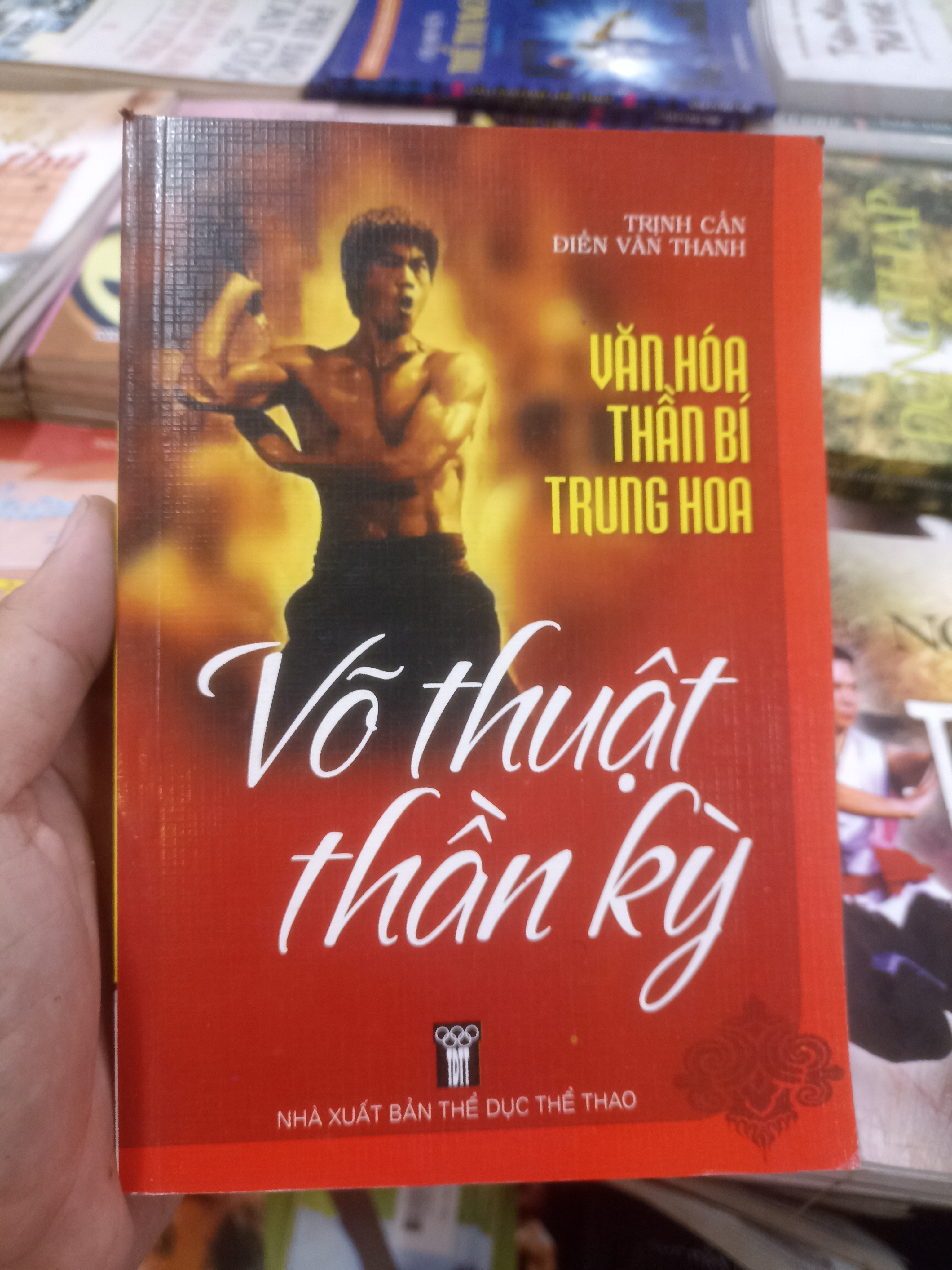 Văn hóa thần bí Trung Hoa: Võ thuật thần kỳ - Trịnh Cần Mới 90% (Sách kiến thức tổng hợp) VAVO