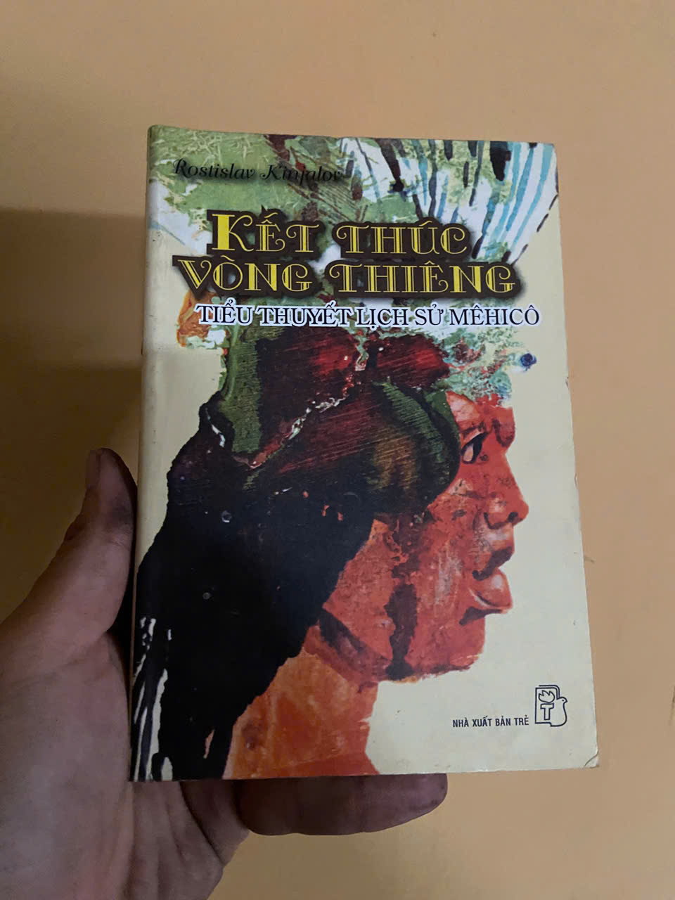 Tiểu thuyết lịch sử Mexico: Kết thúc vòng thiêng - Rostislav Kinjatov Mới 90% (Sách văn học) VAVO