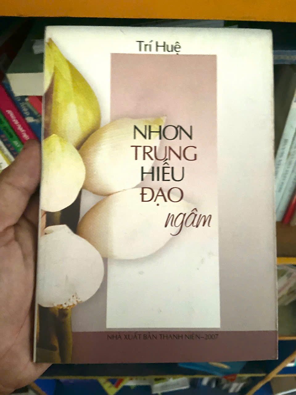 Nhơn Trung Hiếu Đạo ngâm - Trí Huệ Mới 90% (Sách tôn giáo - tâm linh) VAVO