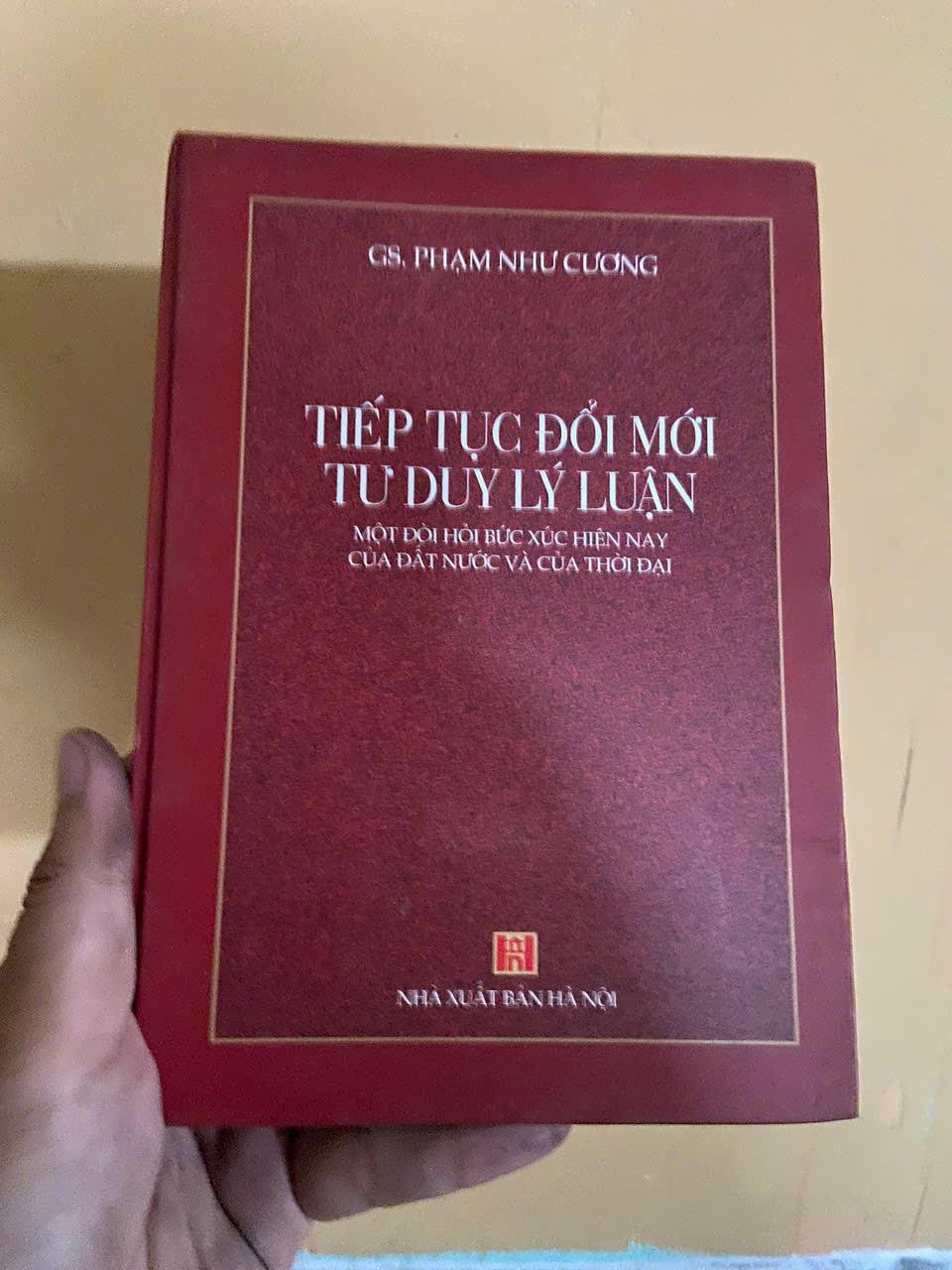 Tiếp tục đổi mới tư duy lý luận - Phạm Như Cương Mới 90% (Sách chính trị - pháp lý) VAVO
