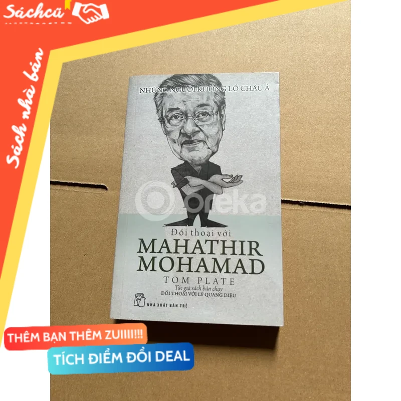 Đối thoại với Mahathir Mohamad mới 80% (Sách Danh nhân) DTML