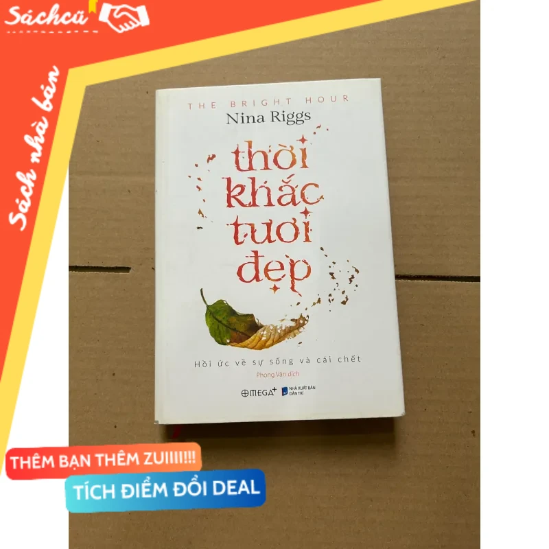 Thời khắc tươi đẹp (bìa cứng) mới 80% (Sách văn học) DTML