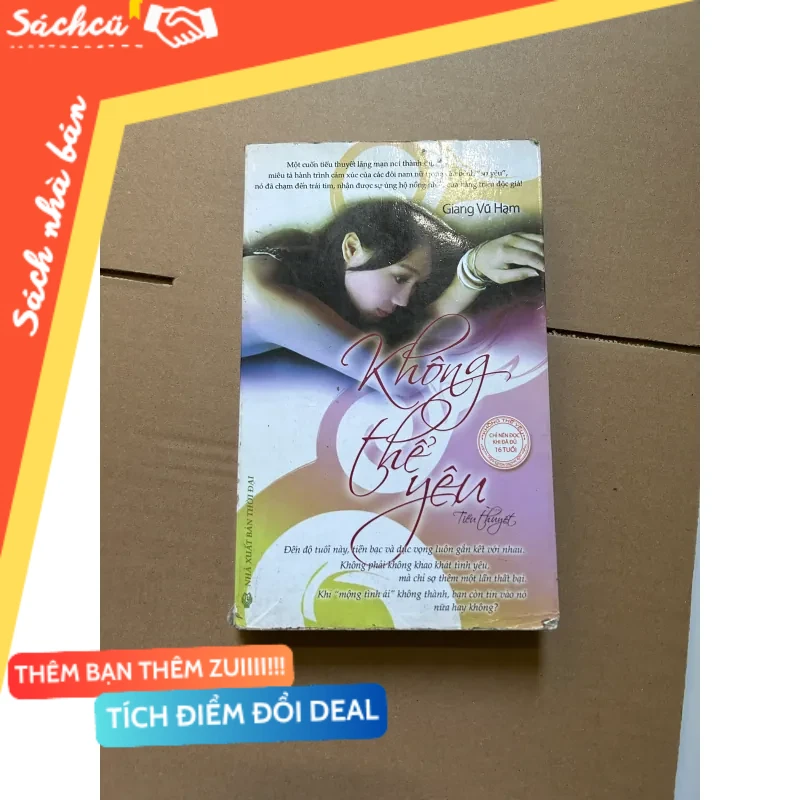 Không thể yêu - Giang Vũ Hạm mới 80% (Kỹ năng sống) DTML
