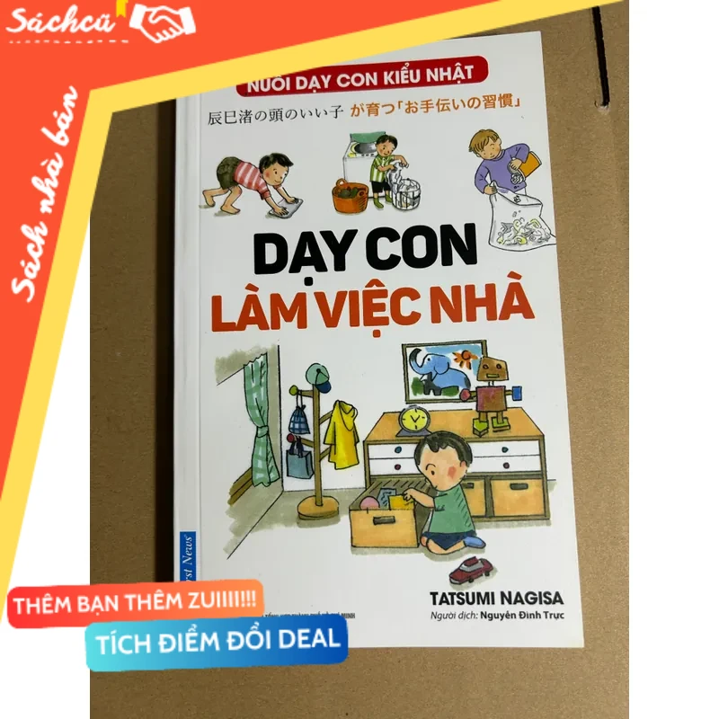 Dạy con làm việc nhà - Nuôi dạy con kiểu Nhật mới 80% (Sách mẹ và bé) DTML