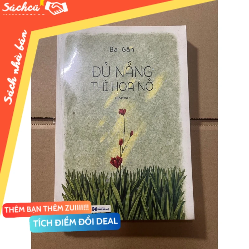 Đủ nắng thì hoa nở mới 80% (Sách văn học) DTML
