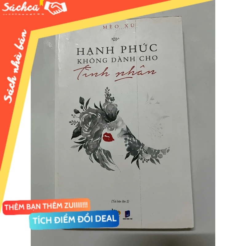 Hạnh phúc không dành cho tình nhân mới 90% (Sách kỹ năng) DTML