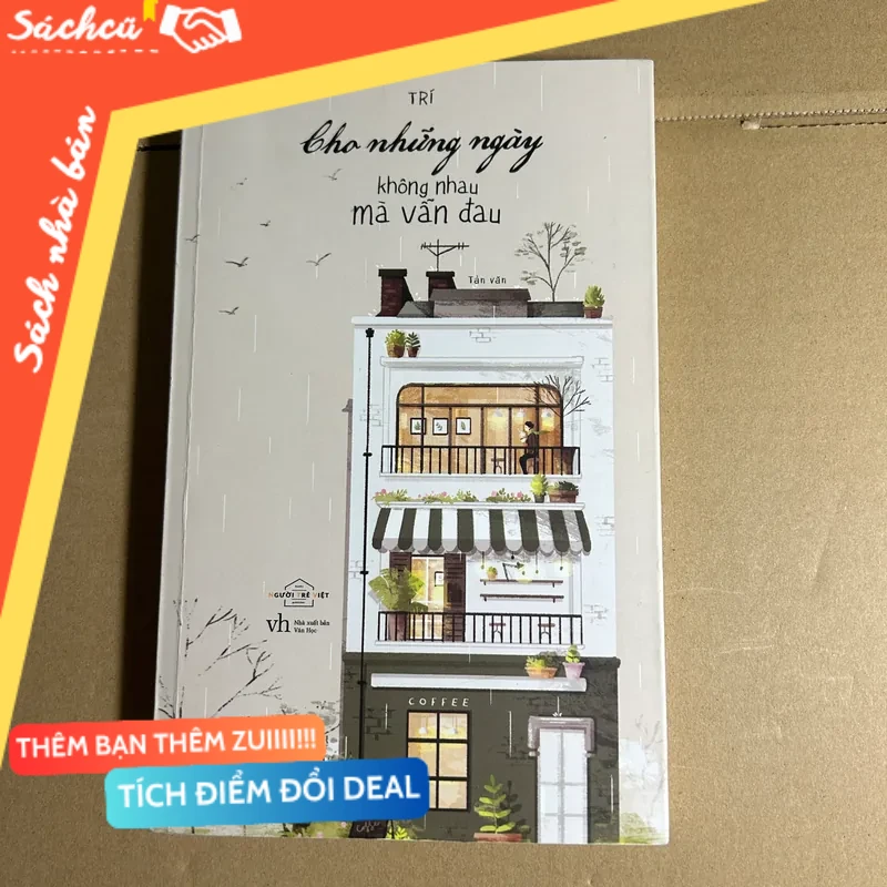 Cho những ngày không nhau mà vẫn đau mới 80% (Sách văn học) DTML