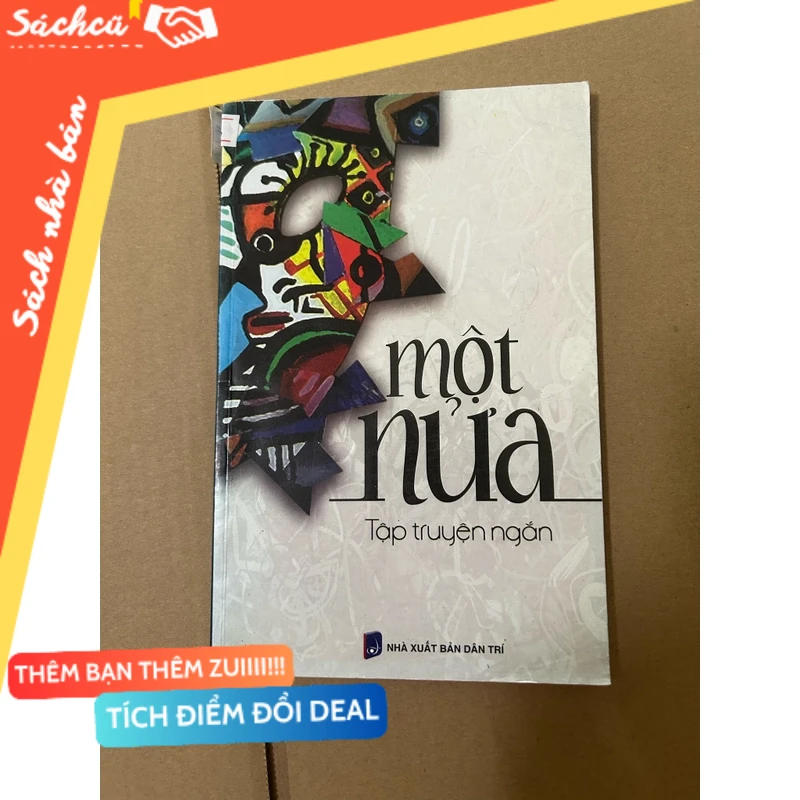 Một nửa tập truyện ngắn mới 80% (Sách văn học) DTML