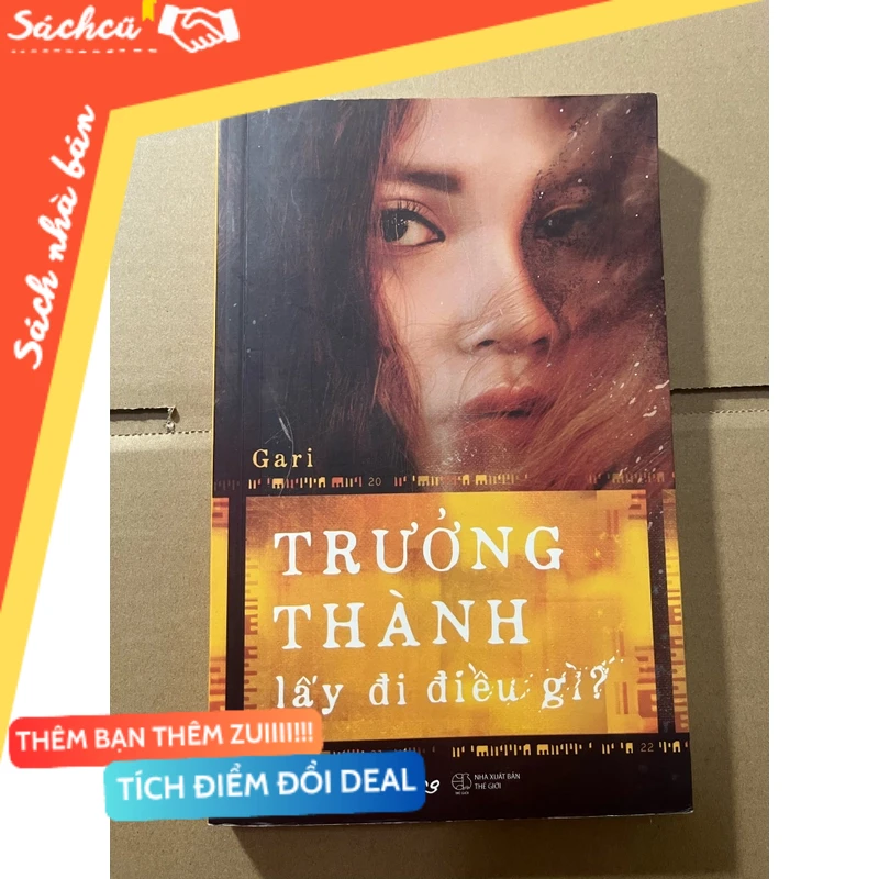 TRƯỞNG THÀNH lấy đi điều gì? mới 80% (Sách kỹ năng) DTML