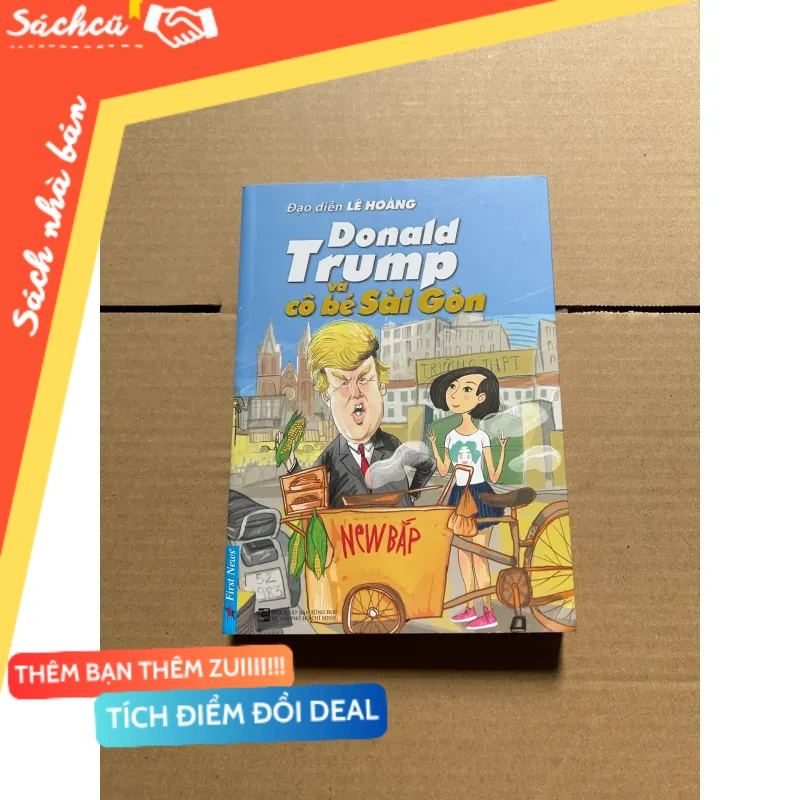 Donal Trump và cô bé Sài Gòn mới 80% (Lịch sử Việt Nam) DTML