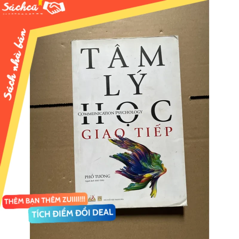 Tâm lí học giao tiếp mới 80% (Sách kỹ năng) DTML
