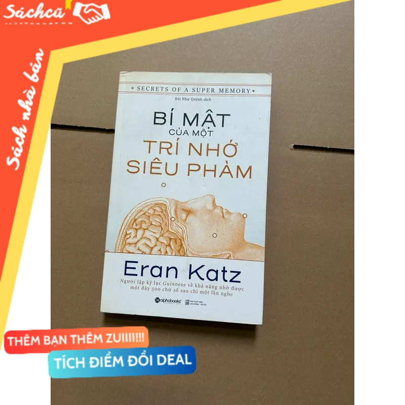 Bí mật của một trí nhớ siêu phàm - Eran Katz mới 80% (Sách kỹ năng) DTML