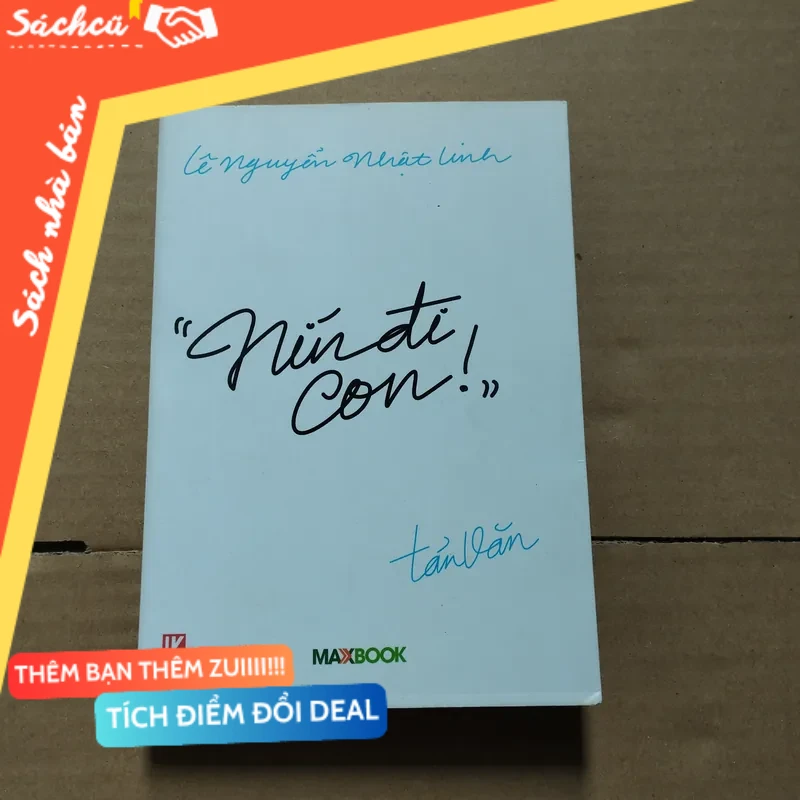 Nín đi con - Lê Nguyễn Nhật Linh mới 80% (Sách văn học) DTML