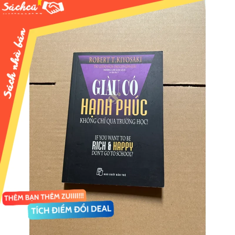 Giàu có và hạnh phúc không chỉ qua trường học mới 80% (Sách kỹ năng) DTML