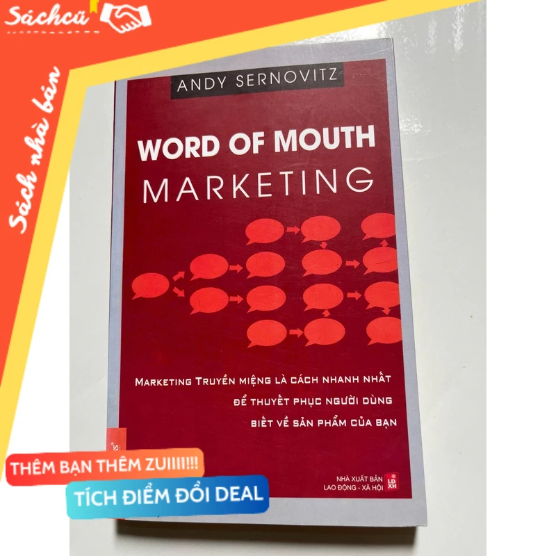 Marketing Truyền Miệng – Work Of Mouth Marketing mới 90% (Kinh doanh - Marketing) DTML