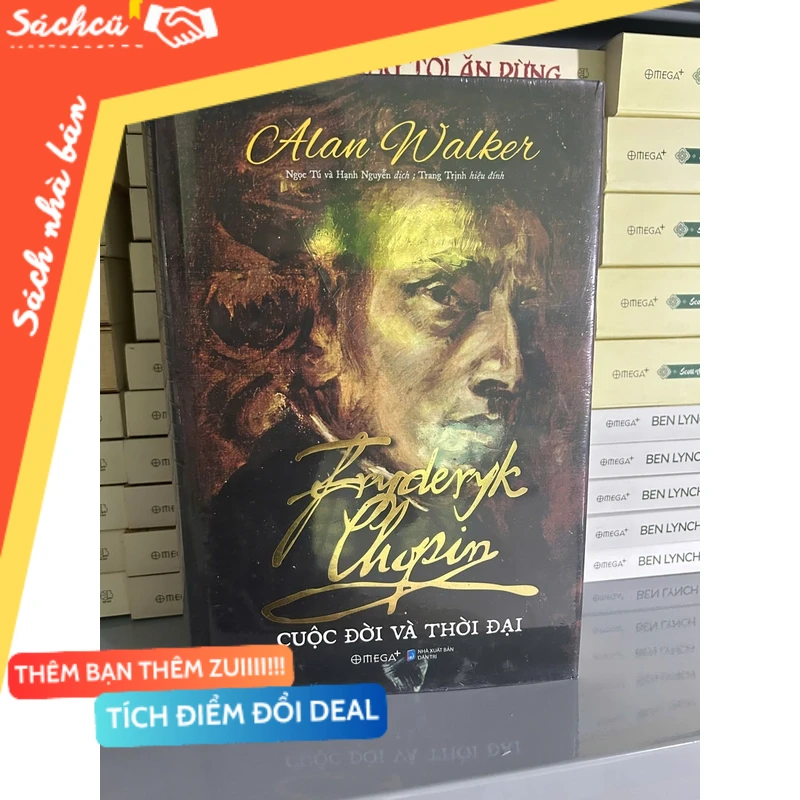Fryderyk Chopin Cuộc Đời Và Thời Đại mới 80% (Sách kỹ năng) DTML