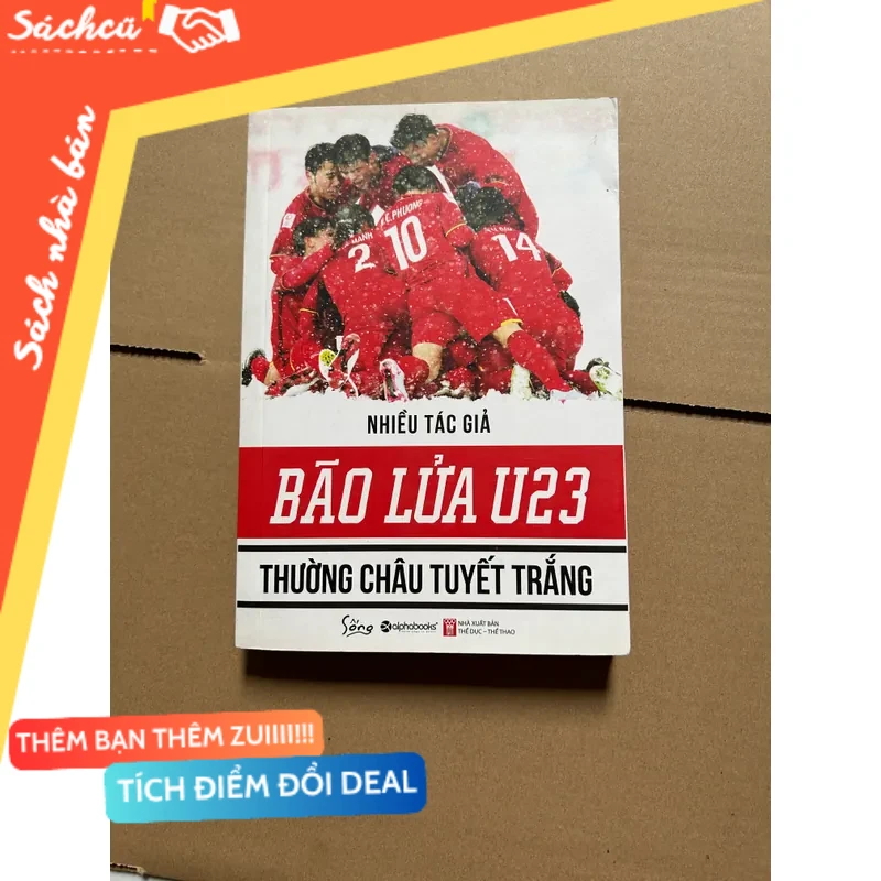 BÃO LỬA U23 THƯỜNG CHÂU TUYẾT TRẮNG mới 80% (Sách văn học) DTML