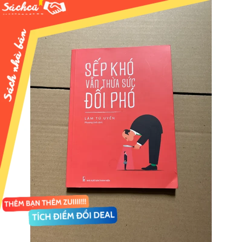 Sếp khó vẫn thừa sức đối phó - Lâm Tú Uyển mới 80% (Sách kỹ năng) DTML