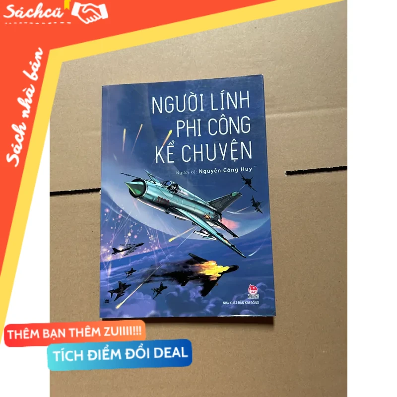 Người lính phi công kể chuyện mới 80% (Sách văn học) DTML