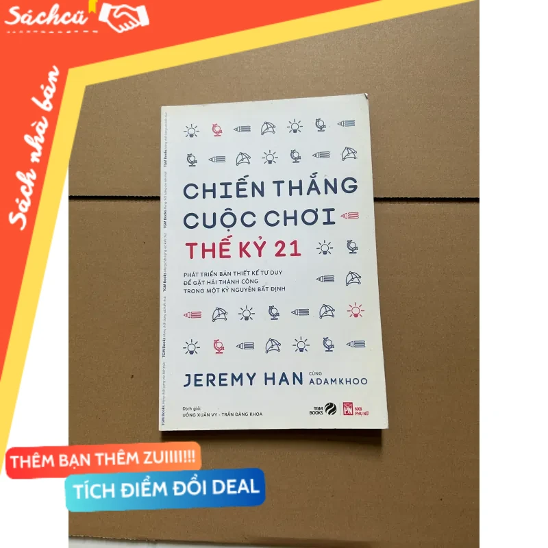 Chiến thắng cuộc chơi thế kỷ 21 - Jeremy Han cùng Adam Khoo mới 80% (Sách kinh tế - tài chính - chứng khoán) DTML