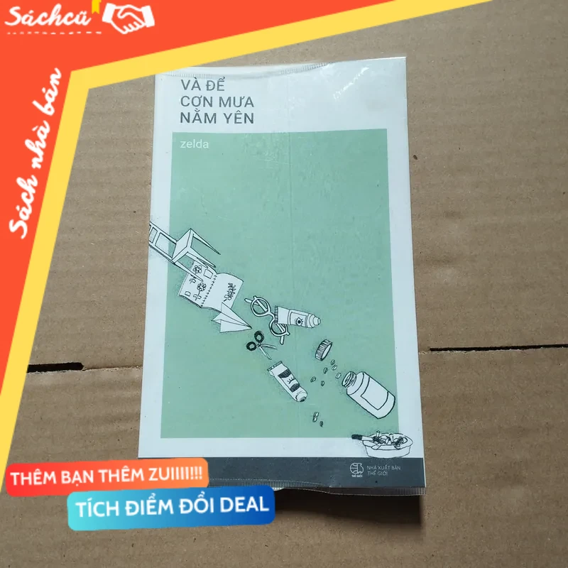 Và để cơn mưa nằm yên - Zelda mới 80% (Sách văn học) DTML