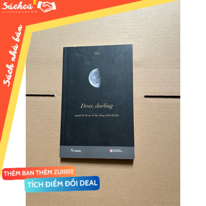 Dear, darling người là lời an ủi dịu dàng nhất đời tôi - Hiên mới 80% (Sách văn học) DTML
