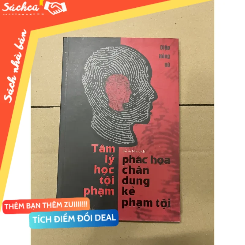 Tâm lí học tội phạm phác hoạ chân dung kẻ phạm tội mới 80% (Sách kỹ năng) DTML