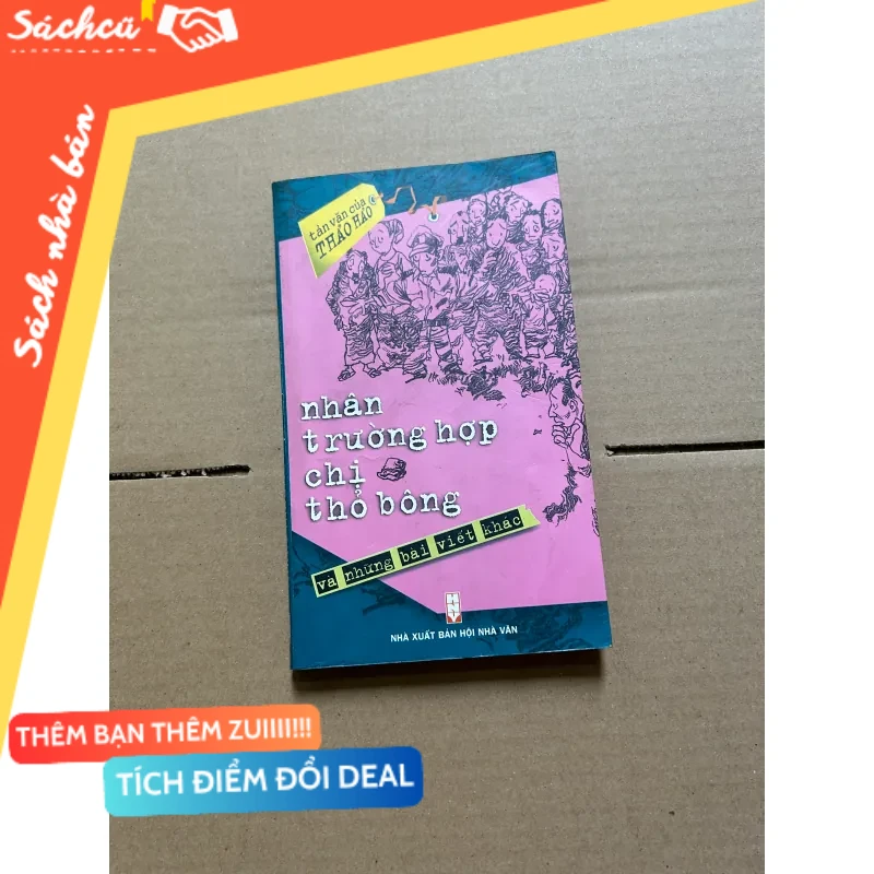 Nhân trường hợp chị thỏ bông mới 80% (Sách văn học) DTML