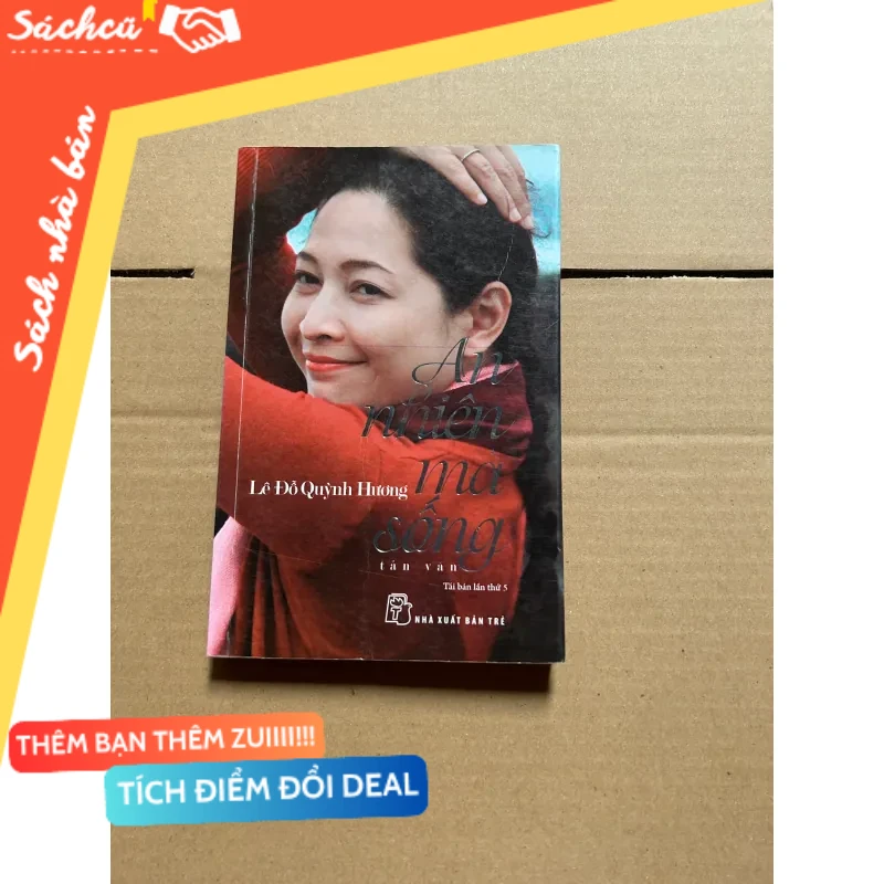 An nhiên mà sống - Lê Đỗ Quỳnh Hương mới 80% (Sách kỹ năng) DTML