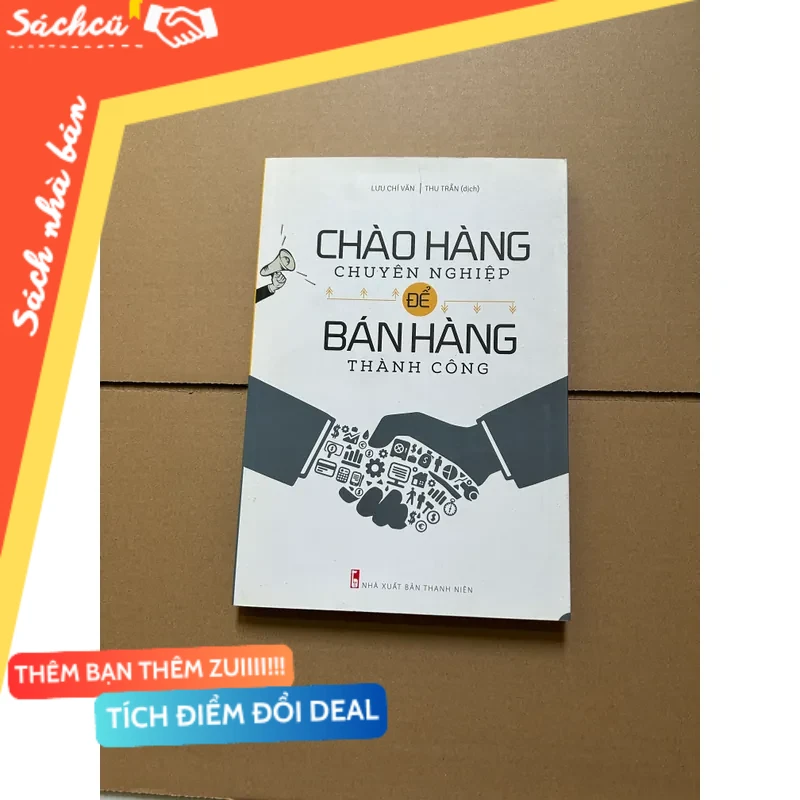 Chào hàng chuyên nghiệp để bán hàng thành công mới 80% (Quản trị - lãnh đạo) DTML