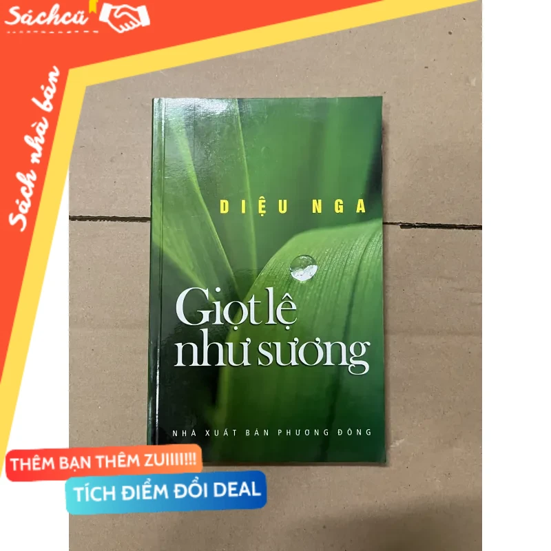 giọt lệ như sương mới 80% (Sách văn học) DTML