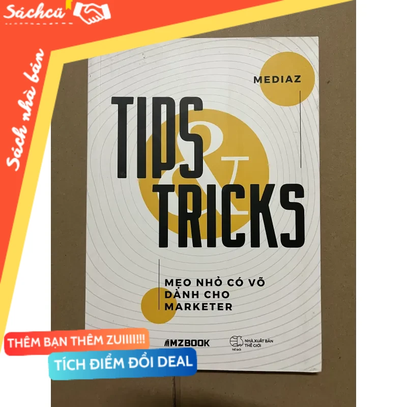 Tips & tricks - mẹo nhỏ có võ dành cho marketer mới 80% (Sách kỹ năng) DTML