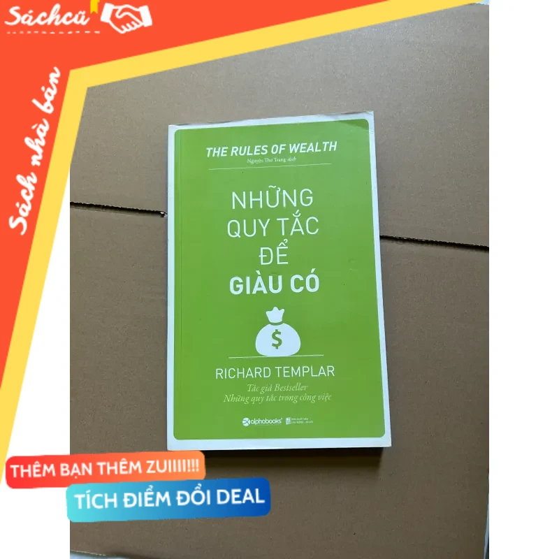 Những quy tắc để giàu có - Richard Templar mới 80% (Sách kỹ năng) DTML