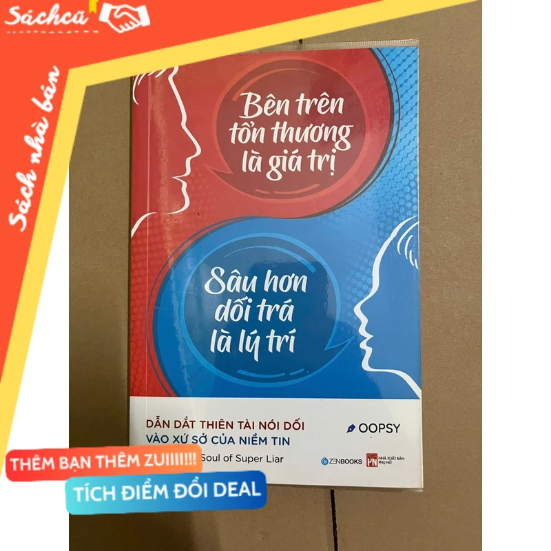 Bên Trên Tổn Thương Là Giá Trị, Sâu Hơn Dối Trá Là Lý Trí mới 80% (Kỹ năng sống) DTML