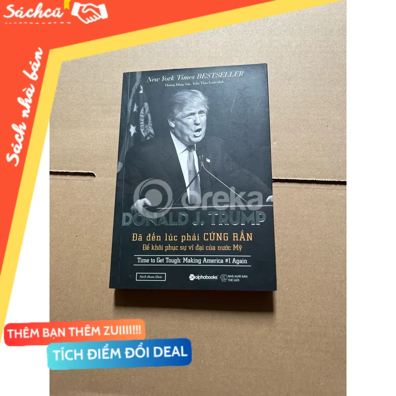 Đã đến lúc phải cứng rắn để khôi phục sự vĩ đại của nước Mỹ mới 80% (Quản trị - lãnh đạo) DTML