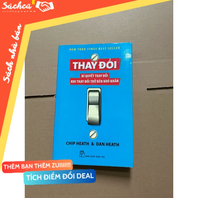 Thay đổi - bí quyết thay đổi khi thay đổi trở nên khó khăn mới 80% (Sách kỹ năng) DTML