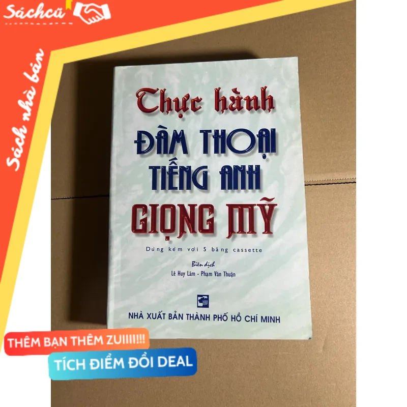 Thực hành đàm thoại tiếng anh giọng mỹ mới 80% (Sách học ngoại ngữ) DTML