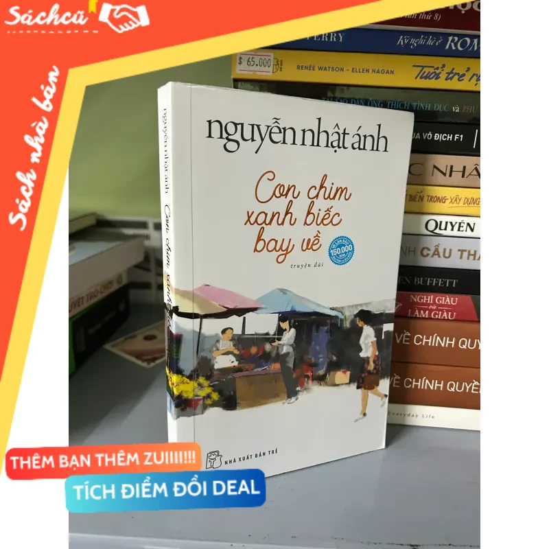 Con chim xanh biếc bay về (có chữ ký tác giả) mới 80% (Sách văn học) DTML