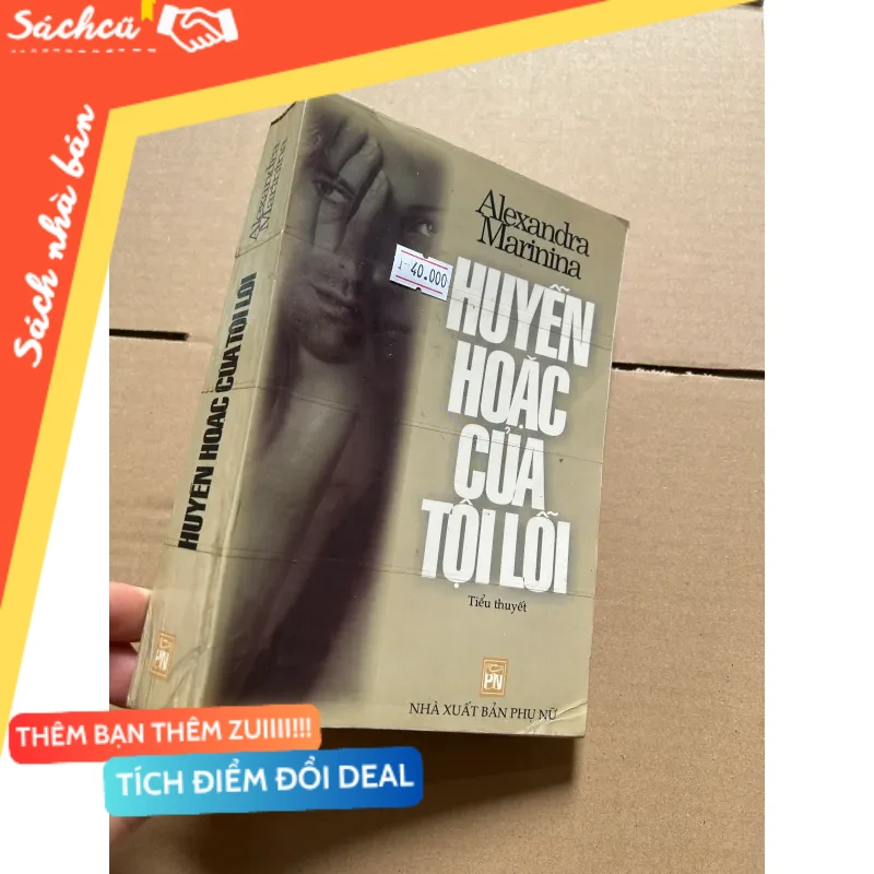 Huyễn hoặc của tội lỗi 2000 mới 80% (Sách văn học) DTML