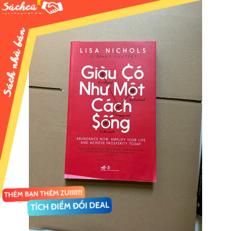 Giàu có như một cách sống - Lisa Nichols mới 80% (Sách kỹ năng) DTML