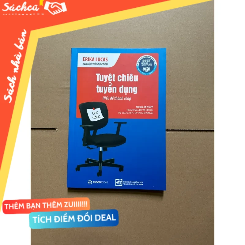 Tuyệt chiêu tuyển dụng - Erika Lucas mới 80% (Sách kỹ năng) DTML