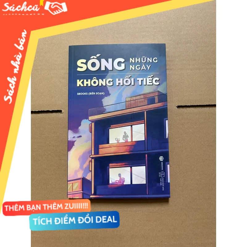 Sống những ngày không hối tiếc mới 80% (Sách kỹ năng) DTML