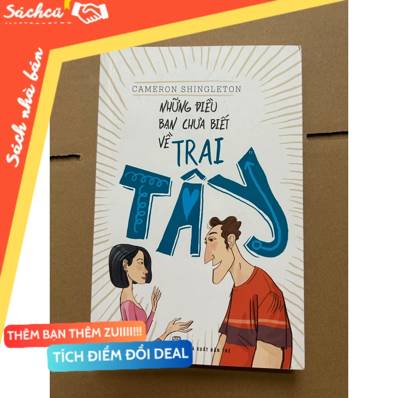 Những điều bạn chưa biết về trai tây mới 80% (Sách văn học) DTML
