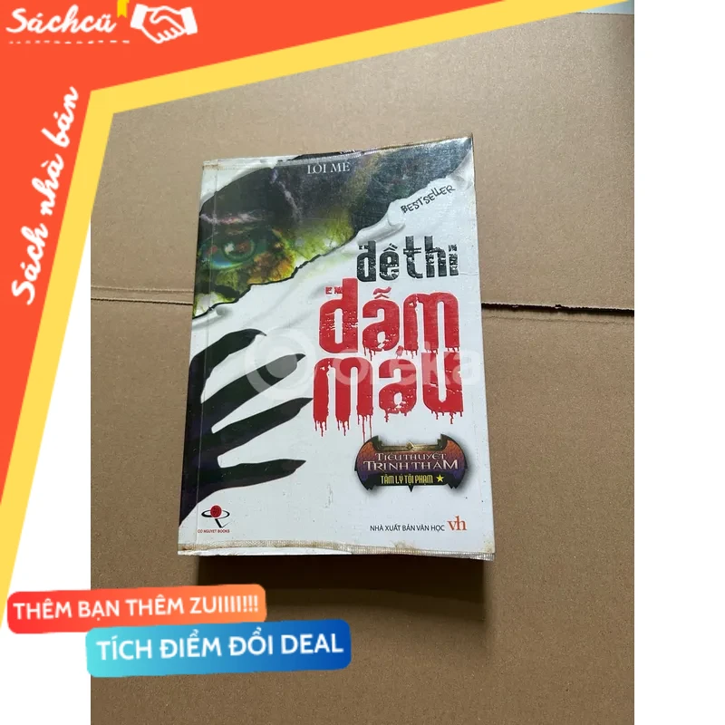 Đề thi đẫm máu mới 80% (Sách văn học) DTML