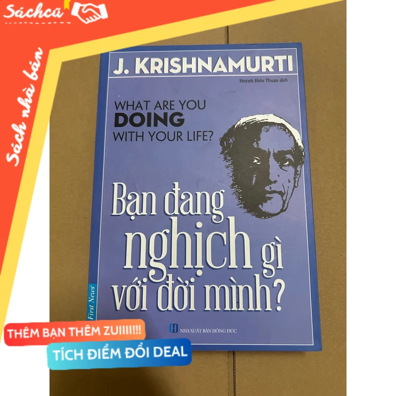 Bạn đang nghịch gì với đời mình? mới 80% (Sách kỹ năng) DTML