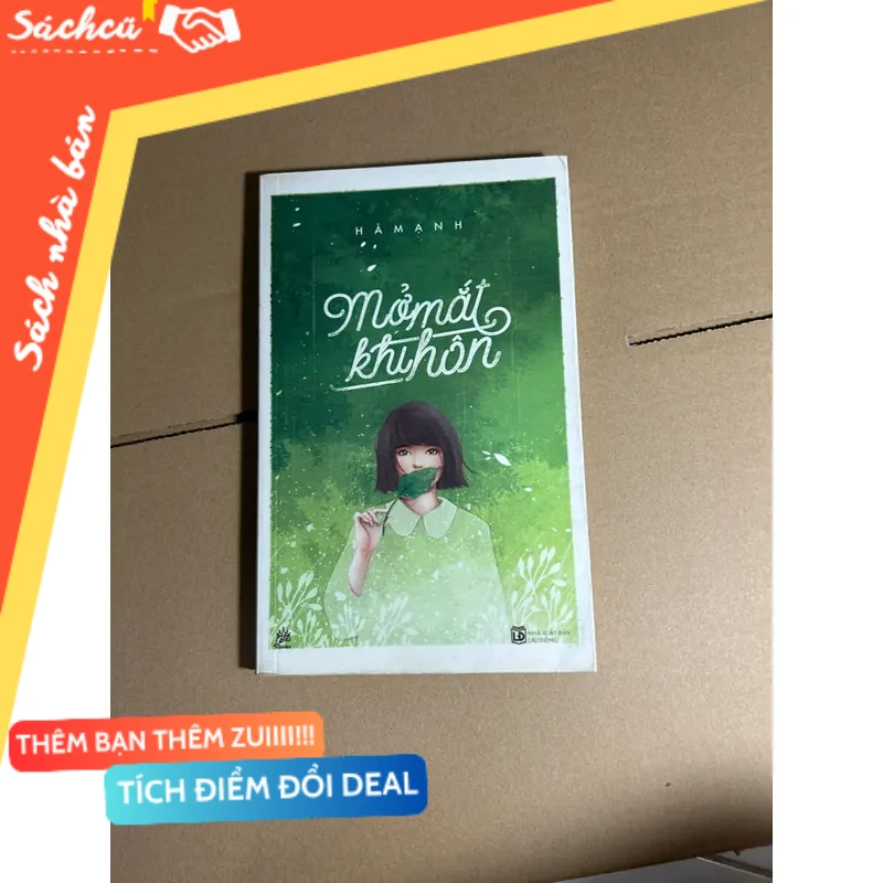 Mở mắt khi hôn - Hà Mạnh mới 80% (Sách văn học) DTML